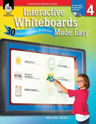 Interactive Whiteboards Made Easy Level 4 by Michelle Baker 2011 1425808123