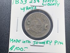 1853 seated liberty quarter made into jewelry- #K381