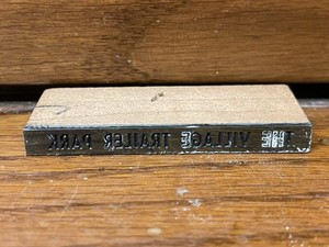 Vintage Letterpress Printing Wood Block The Village Trailer Park Bakersfield, CA