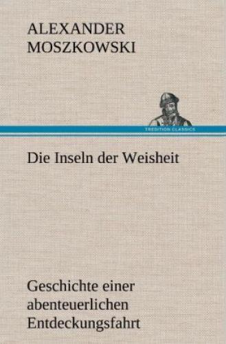 Thumbnail - Die Inseln Der Weisheit Geschichte Einer Abenteuerlichen