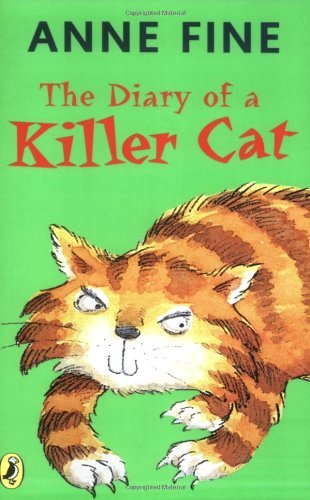The Diary of a Killer Cat (The Killer Cat) By Anne Fine