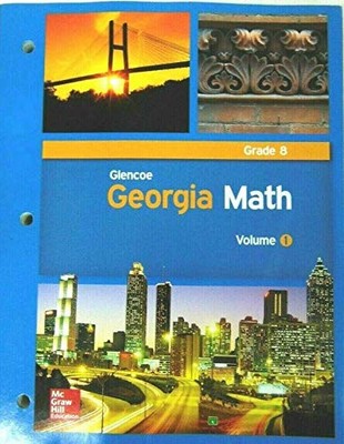 Glencoe Georgia Math Grade 8 Volume 1