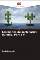 Boris Zalessky | Les Limites Du Partenariat Durable. Partie V | Taschenbuch