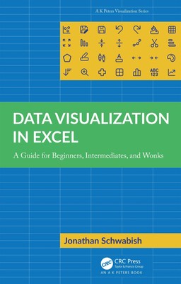 Data Visualization in Excel ~ Jonathan Schwabish ~  9781032343266