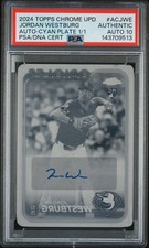 2024 Topps Chrome UPD Jordan Westburg Auto-Cyan Plate 1/1 PSA Authentic/Auto 10