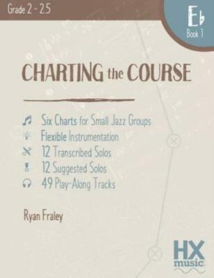 Charting The Course, E-Flat Book 1