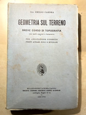 GEOMETRIA SUL TERRENO - breve corso di topografia. Emilio Cardea 1939 #