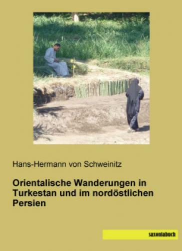 Thumbnail - Orientalische Wanderungen In Turkestan Und Nordöstlichen Persien 3526