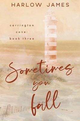Sometimes You Fall Harlow James Taschenbuch Englisch 2025 EAN 9798991541909