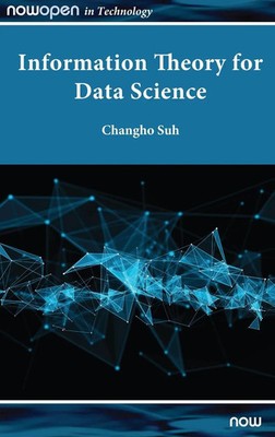 Changho Suh | Information Theory for Data Science | Buch | Englisch (2023)