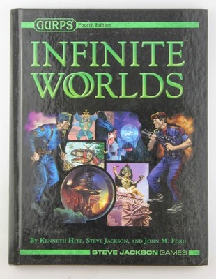 GURPS Infinite Worlds (GURPS 4th Edition Roleplaying) Hite, Kenneth  Steve Jacks