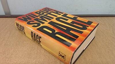 Rage - Hardcover By Smith, Wilbur - GOOD