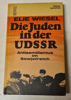 Elie Wiesel - Die Juden in der UDSSR - Antisemitismus im Sowjetreich