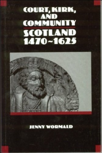 Court, Kirk and Community: Scotland, 1470-1625 (New History of Scotland): Scotl - Bild 1 von 1