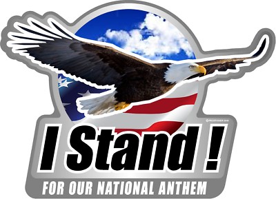 ProSticker 234V (One) I Stand For the National Anthem flag Support Eagle Decal