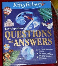 KINGFISHER ENCYCLOPEDIA OF QUESTIONS AND ANSWERS., , Used; Very Good Book