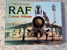 RAF Colour Album T Malcolm English, 1980s photo military aviation aircraft book