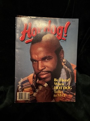 Hot dog! Magazine #30 VTG 1984 MR. T  Cover