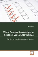 Shuna Marr | Work Process Knowledge In Scottish Visitor Attractions | Buch