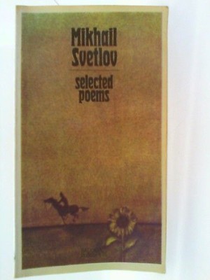 Selected Poems Svetlov, Mikhail: