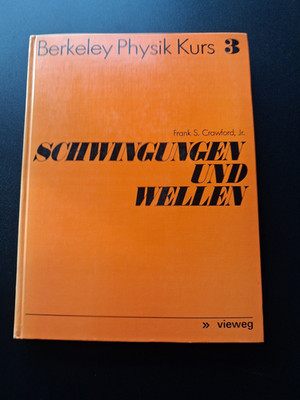 Berkeley Physik Kurs Band 3 Schwingungen und Wellen