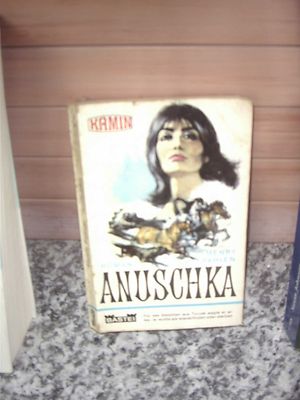 Anuschka, ein Roman von Henry Pahlen