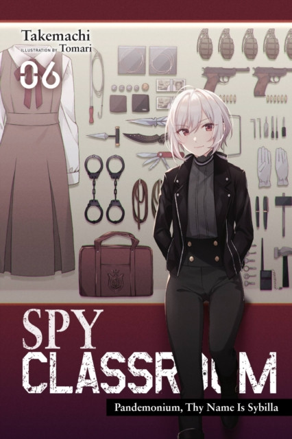 Spy Classroom, Vol. 6 (light novel) by Nathaniel Thrasher (Paperback Book)