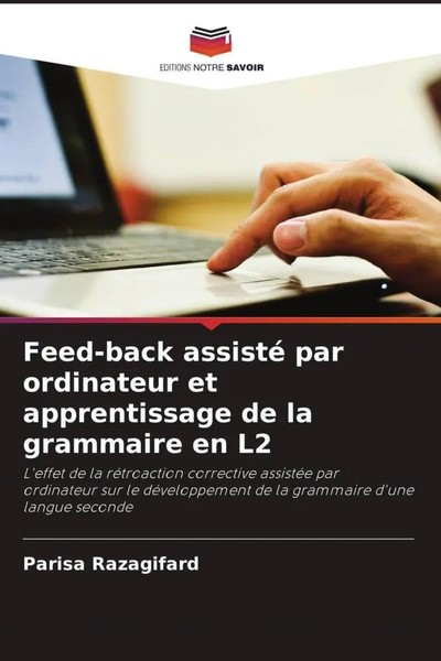 Parisa Razagifard | Feed-Back Assisté Par Ordinateur Et Apprentissage De La...-image