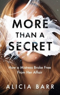 More Than a Secret by Alicia Barr (Hardback Book)