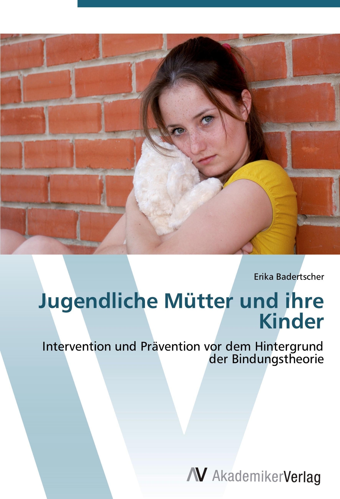 Thumbnail - Erika Badertscher | Jugendliche Mütter Und Ihre Kinder | Taschenbuch |