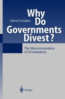 Why Do Governments Divest? Alfred Schipke