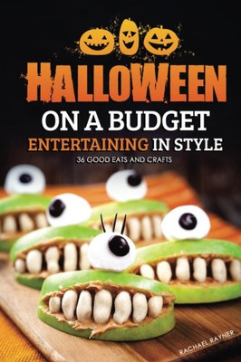 Halloween mit kleinem Budget: Unterhaltsam mit Stil - 36 gut - Taschenbuch NEU Rayner,