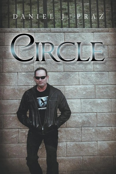 Daniel J. Praz | Circle | Taschenbuch | Englisch (2022) | Xlibris US-image