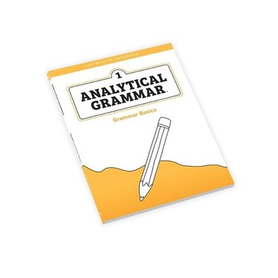 Analytical Grammar Level 1: Grammar Basics INSTRUCTOR HANDOBOOK (9781608266531)