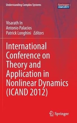 International Conference on Theory and Application in Nonlinear Dynamics (Icand