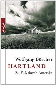 Hartland: Zu Fuß durch Amerika von Büscher, Wolfgang | Buch | Zustand gut