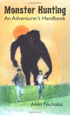 Monster Hunting: An Adventurer's Handbook by Alvin Nicholas 1903506336