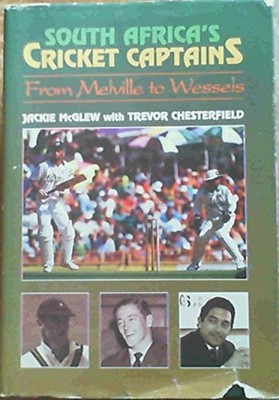 South Africa's Cricket Captains: Fr..., Chesterfield, T