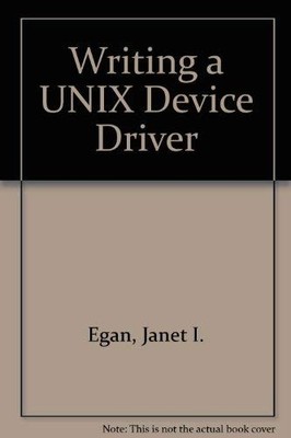 Writing a UNIX Device Driver