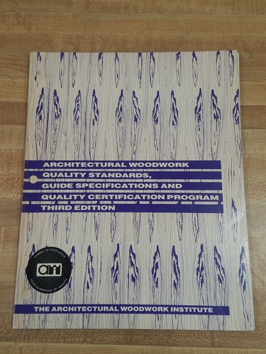 Architectural Woodwork Quality Standards Guide Specifications and Quality Certif - Imagen 1 de 4
