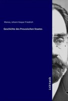 Johann Kaspar Friedrich Manso | Geschichte Des Preussischen Staates | Buch