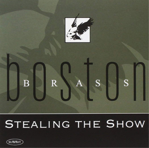 Boston Brass Stealing the Show (Boston Brass) (CD) Album