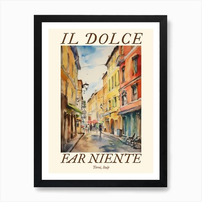 Il Dolce Far Niente Terni, Italien Wa gerahmtes Wandbild Poster Leinwanddruck Bild