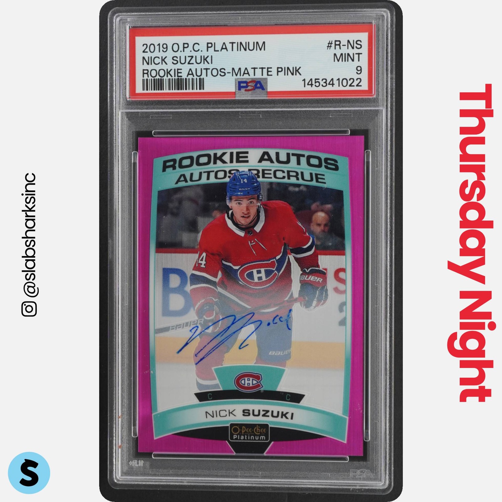 2019 O-PEE-CHEE PLATINUM #R-NS NICK SUZUKI ROOKIE AUTO MATTE PINK RC /99 PSA 9