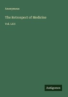 The Retrospect Of Medicine Anonymous