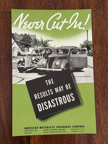 American Motorists Insurance Poster 1939 Never Cut In Safety Bulletin Disastrous
