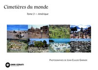 Jean-Claude Garnier | CimetièRes Du Monde - Tome 3 - AméRique | Taschenbuch