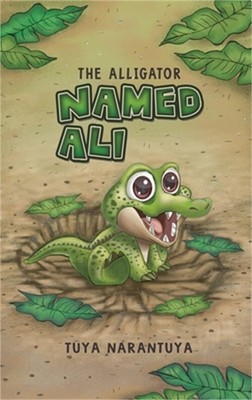 The Alligator Named Ali (Hardback or Cased Book)