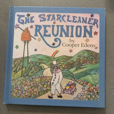 The Starcleaner Reunion by Cooper Edens 2003 Hardcover