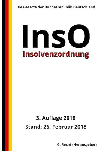 Insolvenzordnung - InsO, 3. Auflage 2018, Recht 9781986037525 Free ...